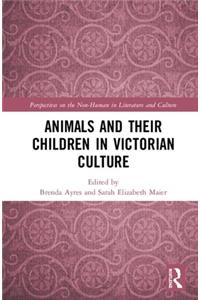 Animals and Their Children in Victorian Culture