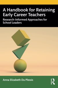 Handbook for Retaining Early Career Teachers