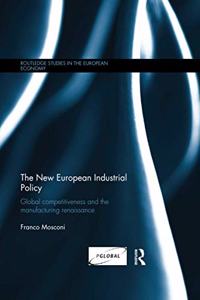 The New European Industrial Policy