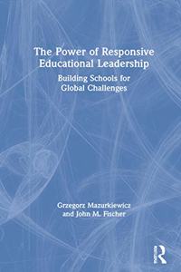 Power of Responsive Educational Leadership