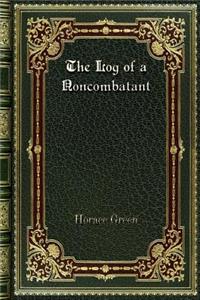 The Log of a Noncombatant