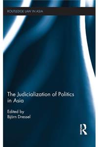 Judicialization of Politics in Asia