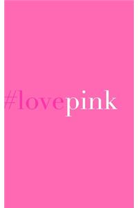#love pink
