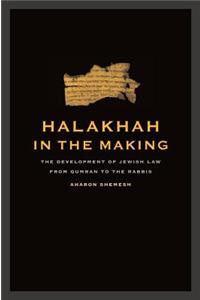 Halakhah in the Making