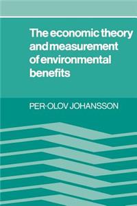 Economic Theory and Measurement of Environment Benefits