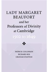 Lady Margaret Beaufort and Her Professors of Divinity at Cambridge