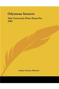 Odyssean Sonnets: Yale University Prize Poem For 1902