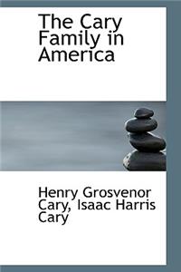 The Cary Family in America