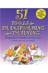 51 Tools for Transforming Your Training