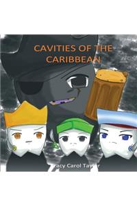 Cavities of the Caribbean