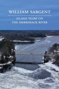 20,000 Years on the Merrimack River