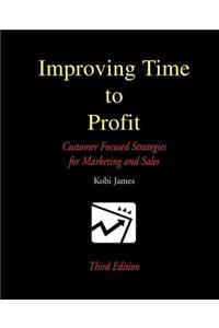 Improving Time to Profit