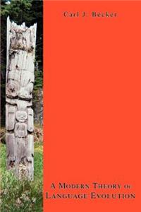 Modern Theory Of Language Evolution