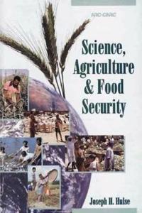 Science Agriculture and Food Security