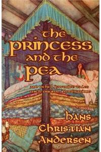 The Princess and the Pea and Other Favorite Tales (With Original Illustrations)