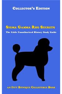 SIGMA Gamma Rho Secrets
