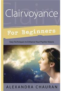 Clairvoyance for Beginners