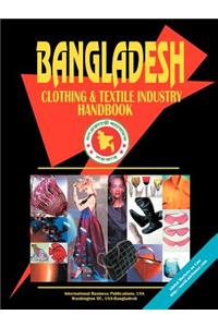 Bangladesh Clothing & Textile Industry Handbook