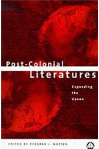 Post-Colonial Literatures: Expanding the Canon