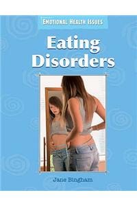 Emotional Health Issues: Eating Disorders