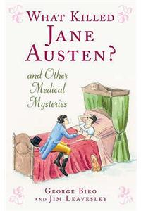 What Killed Jane Austen?