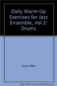 Daily Warm-Up Exercises for Jazz Ensemble, Vol. II