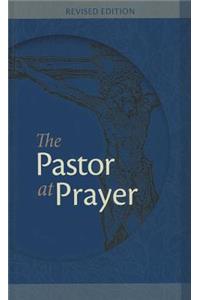 Pastor at Prayer - Revised Edition