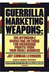 Guerrilla Marketing Weapons