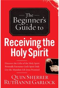 Beginner's Guide to Receiving the Holy Spirit