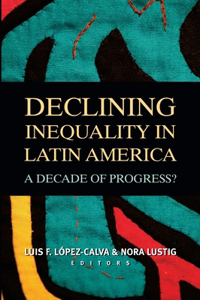 Declining Inequality in Latin America