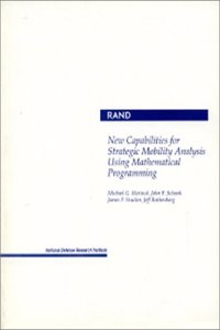 New Capabilities for Strategic Mobility Analysis Using Mathematical Programming