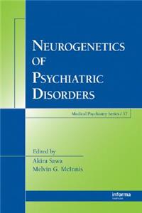 Neurogenetics of Psychiatric Disorders