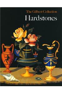 Hardstones: The Gilbert Collection