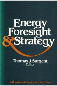 Energy, Foresight, and Strategy