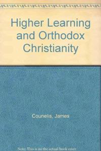 Higher Learning and Orthodox Christianity