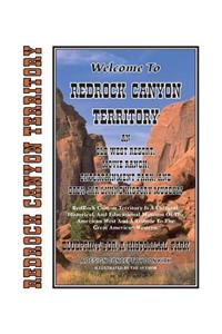 Welcome To Redrock Canyon Territory
