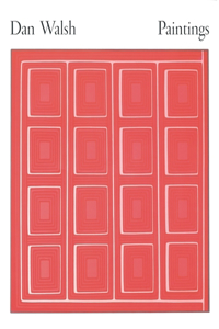 Dan Walsh: Paintings