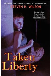 Taken Liberty