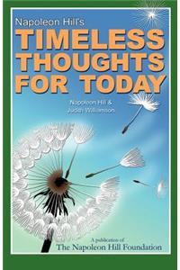 Napoleon Hill's Timeless Thoughts for Today