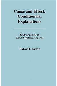 Cause and Effect, Conditionals, Explanations