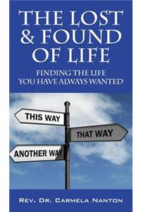 The Lost & Found of Life