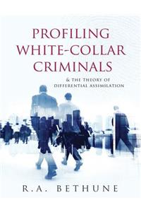 Profiling White-Collar Criminals