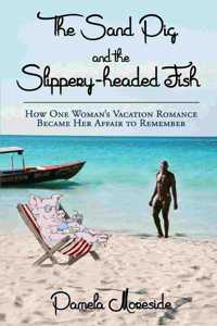 Sand Pig and the Slippery-headed Fish