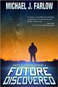 Future Discovered: Host Saga Book 1