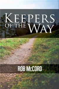 Keepers of the Way