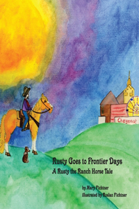 Rusty Goes to Frontier Days