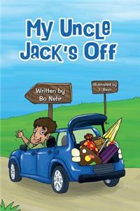 My Uncle Jack's Off