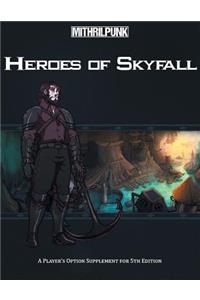 Heroes of Skyfall