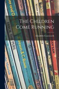 Children Come Running