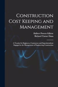 Construction Cost Keeping and Management
